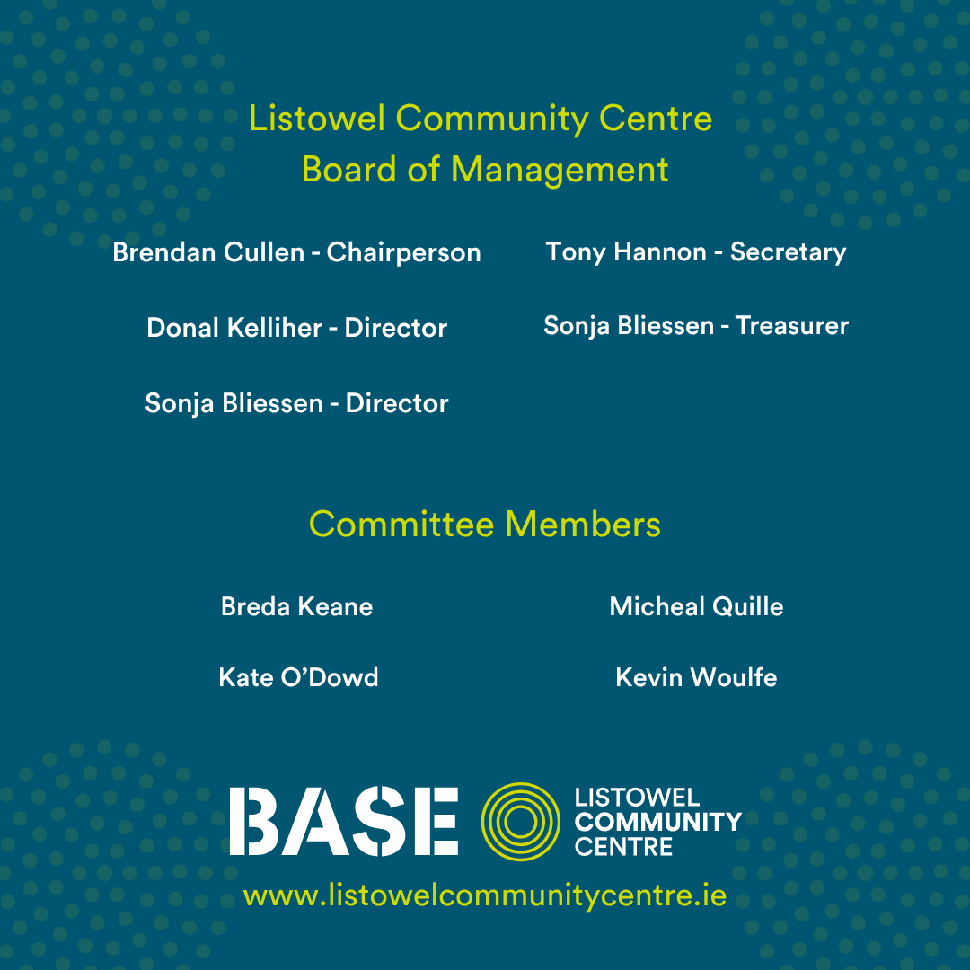 Listowel Community Centre Board of Management Board of Management Listowel Community Centre